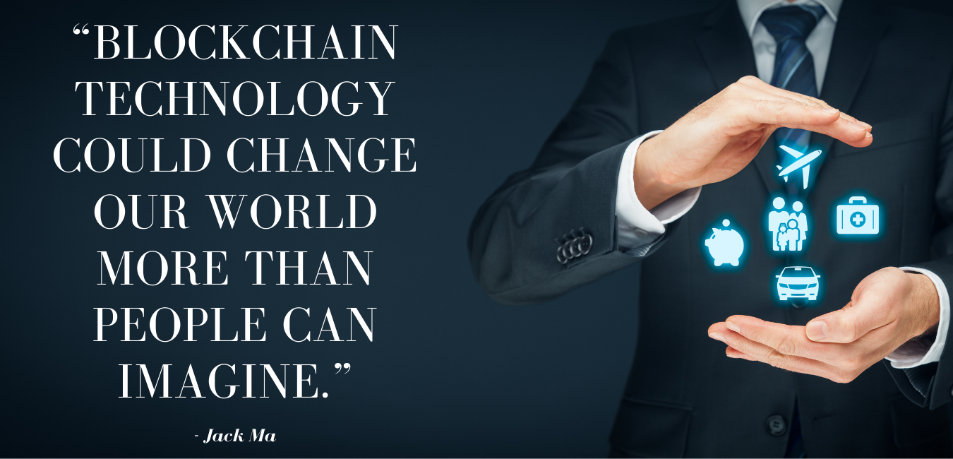 “Blockchain technology could change our world more than people can imagine.”.png