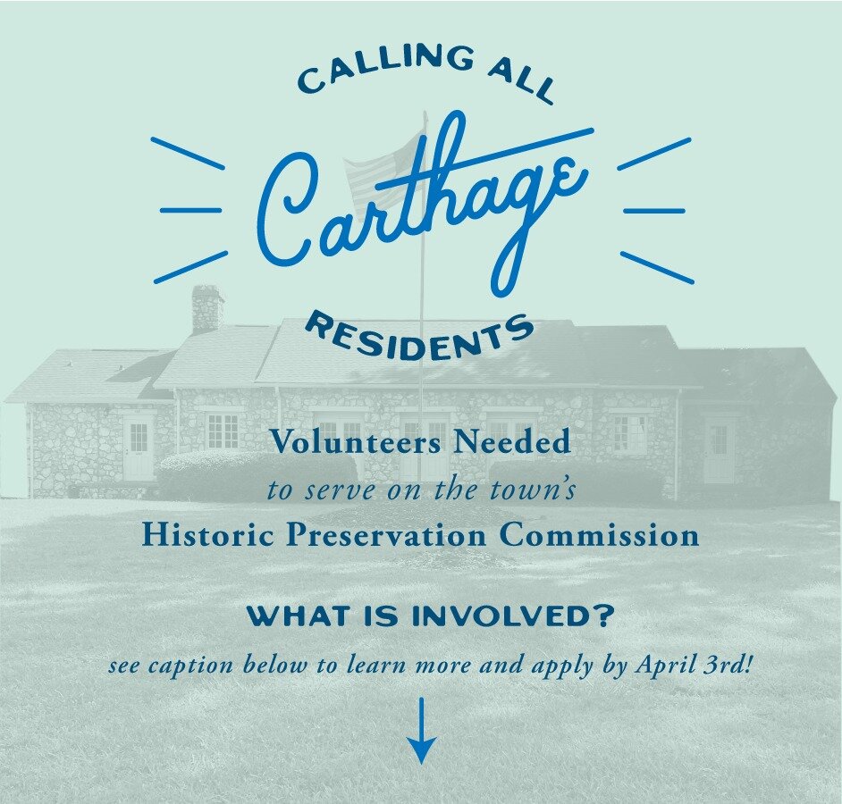 !📣ATTN Carthage Residents📣  Applications closing TOMORROW (April 3)

The Town of Carthage is seeking volunteers to serve on its Historic Preservation Commission. This commission will help establish a Local Historic District, develop design standard