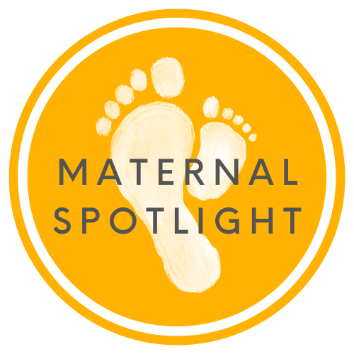 Maternal Spotlight