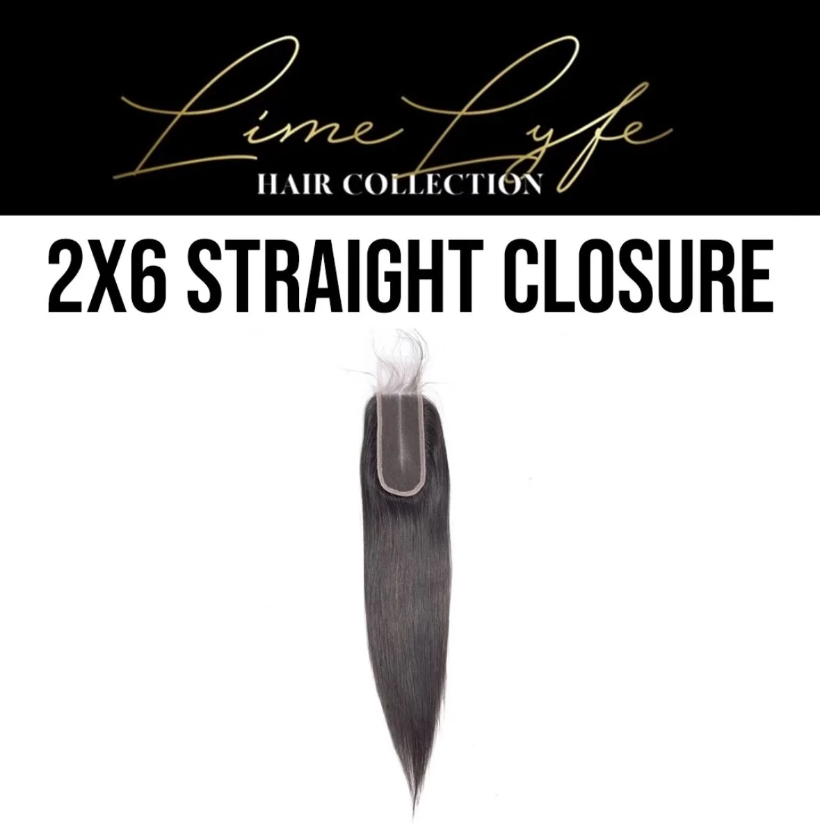 2X6 Straight Closure