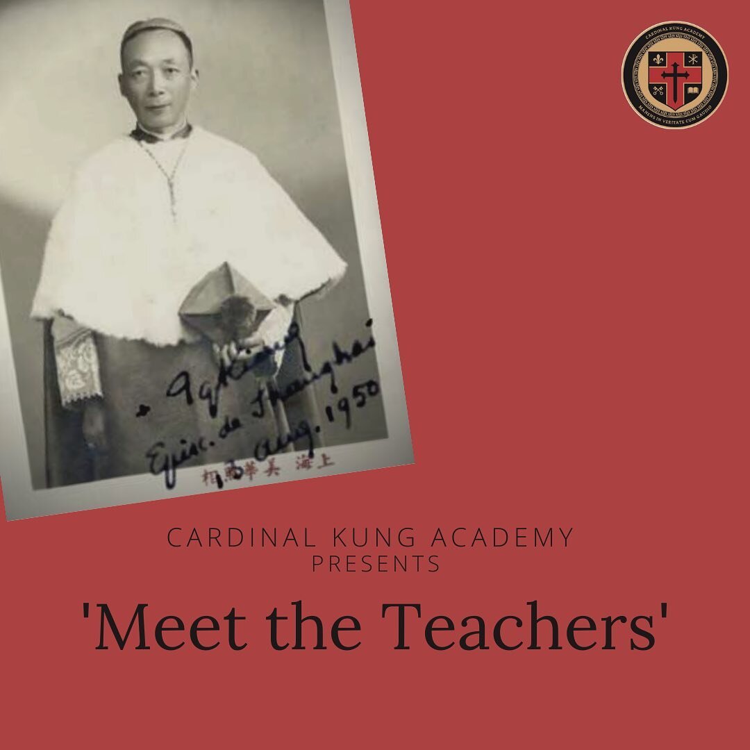 A new series is about to begin: Meet the Teachers! We are excited to introduce to you the teaching faculty of Cardinal Kung Academy so you can put some faces to the school&rsquo;s mission, and get to know some of those closest involved. Stay tuned...