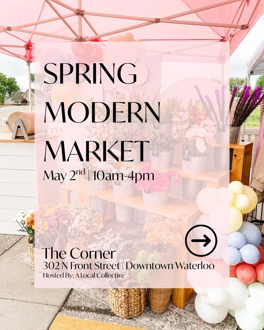 SPRING MODERN MARKET 🌷🌼

🛍️ 50+ Small, Local Businesses 
🗓️ Saturday, May 2nd | 10am-4pm
📍 302 N Front Street Downtown Waterloo | @thecornerwaterloo 
🎉 Shop &bull; Drink &bull; Eat
🪩 FREE EVENT &bull; FAMILY + DOG FRIENDLY 

Check out &amp; RS