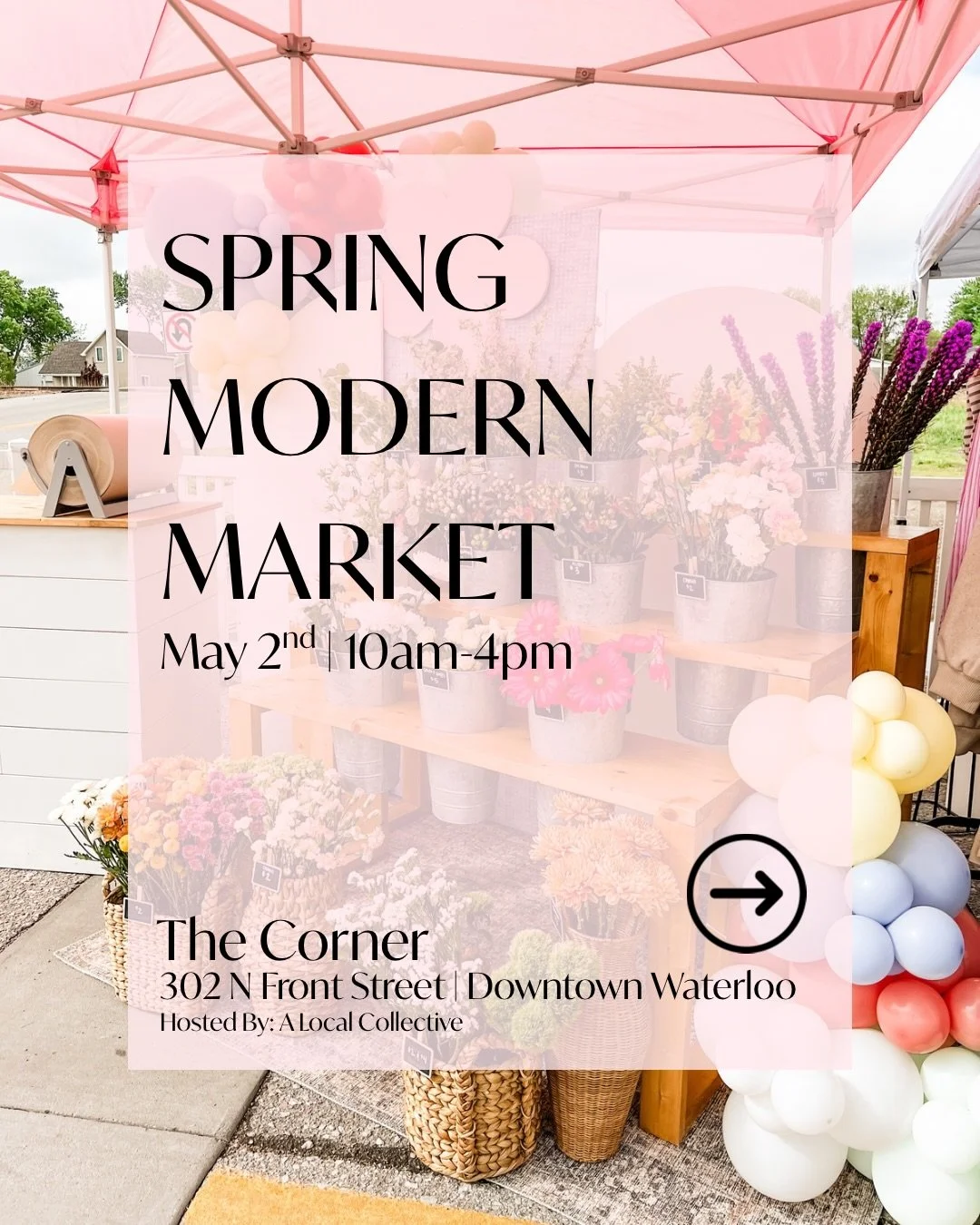 SPRING MODERN MARKET 🌷🌼

🛍️ 50+ Small, Local Businesses 
🗓️ Saturday, May 2nd | 10am-4pm
📍 302 N Front Street | @thecornerwaterloo 
🎉 Shop &bull; Drink &bull; Eat
🪩 FREE EVENT &bull; FAMILY + DOG FRIENDLY 

Check out &amp; RSVP on our FB Event