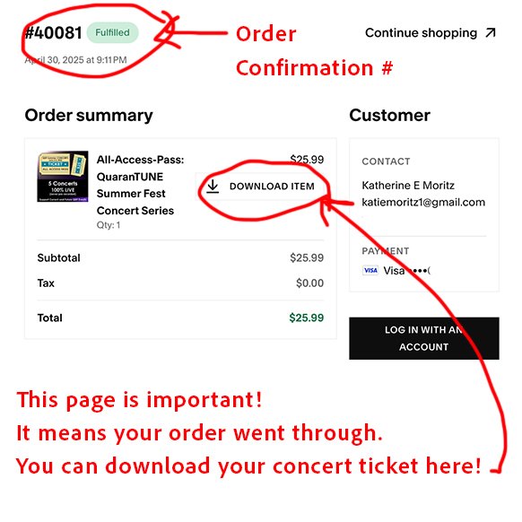 9. This is your order confirmation page. It means your order went through. If you ordered a concert ticket, you can download it now. You do not need towait for an email.