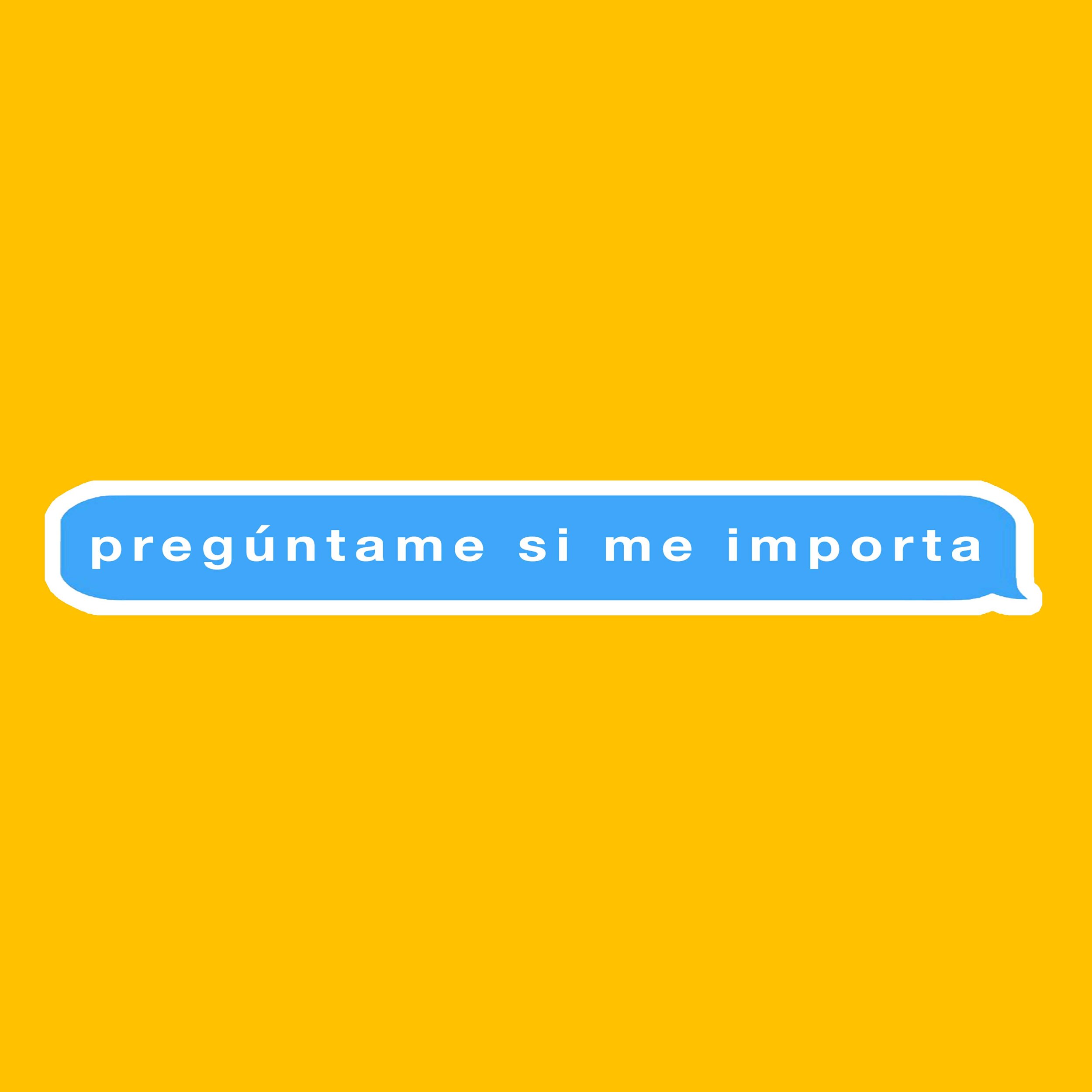 preguntamesimeimporta.jpg