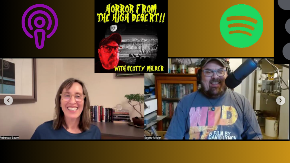 Horror From The High Desert!! (Podcast)