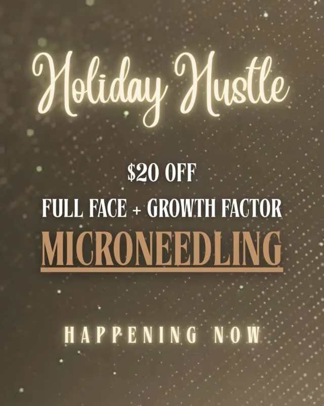 Give yourself the gift of Collagen! 🎁

The Holiday Hustle continues with one of my favorite transformative treatments.

Get $20 OFF Microneedling Full Face + Growth Factor.

Why do I love this combo? It targets fine lines, acne scars, and texture is