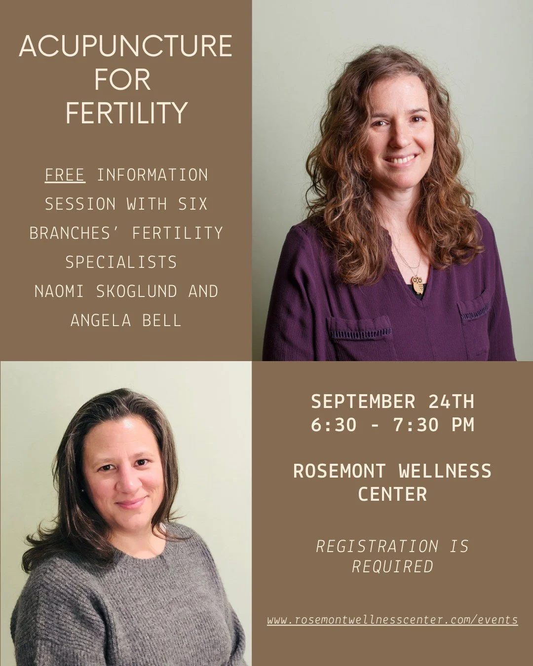 Join Six Branches' fertility specialists Naomi Skoglund L.Ac. FABORM and Angela Bell L.Ac. for a free information session about acupuncture for fertility on September 24th, 6:30-7:30 PM at Rosemont Wellness Center (@rosemontwellness )

Both Naomi and