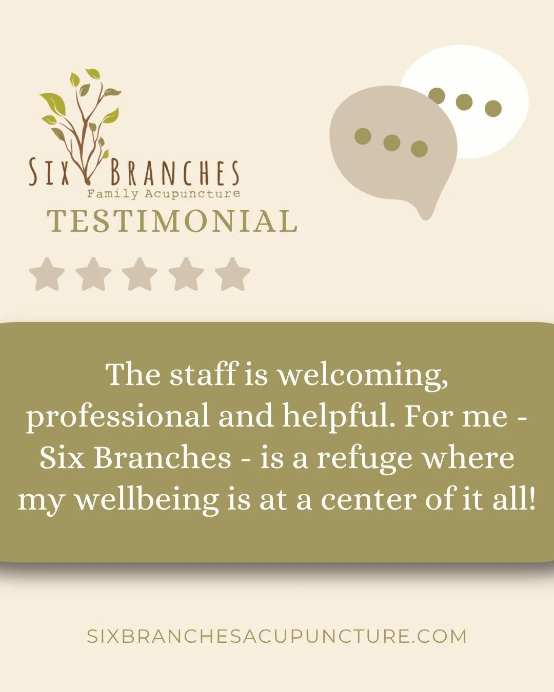 These kind words from a patient highlight that, when you work with Six Branches, we center your comfort and your health goals.
The caption reads: "The staff is welcoming, professional and helpful. For me, Six Branches is a refuge where my wellb