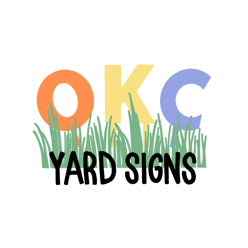 OKC Yard Signs