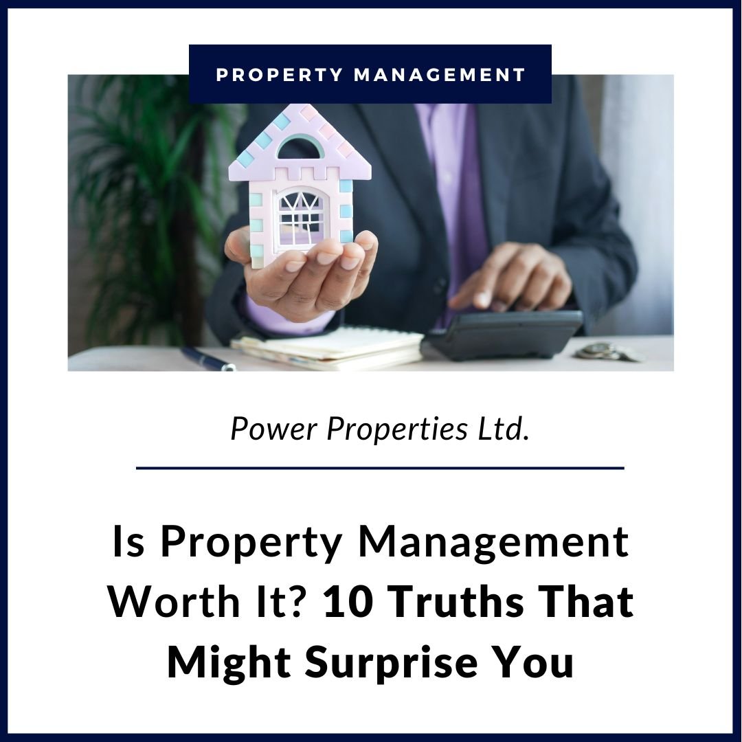Is Property Management Worth It? 10 Truths That Might Surprise You