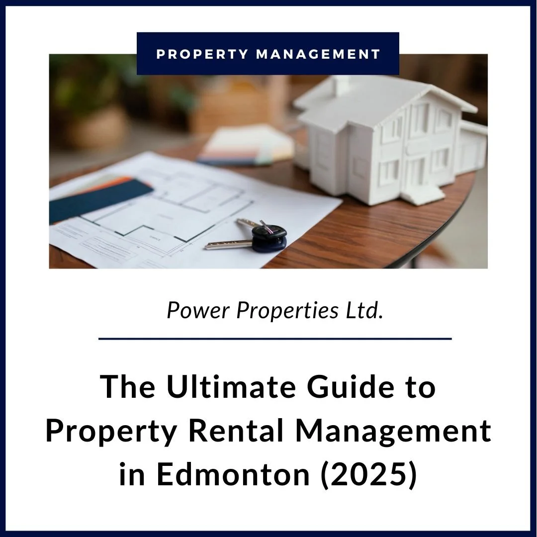 The Ultimate Guide to Property Rental Management in Edmonton (2025)