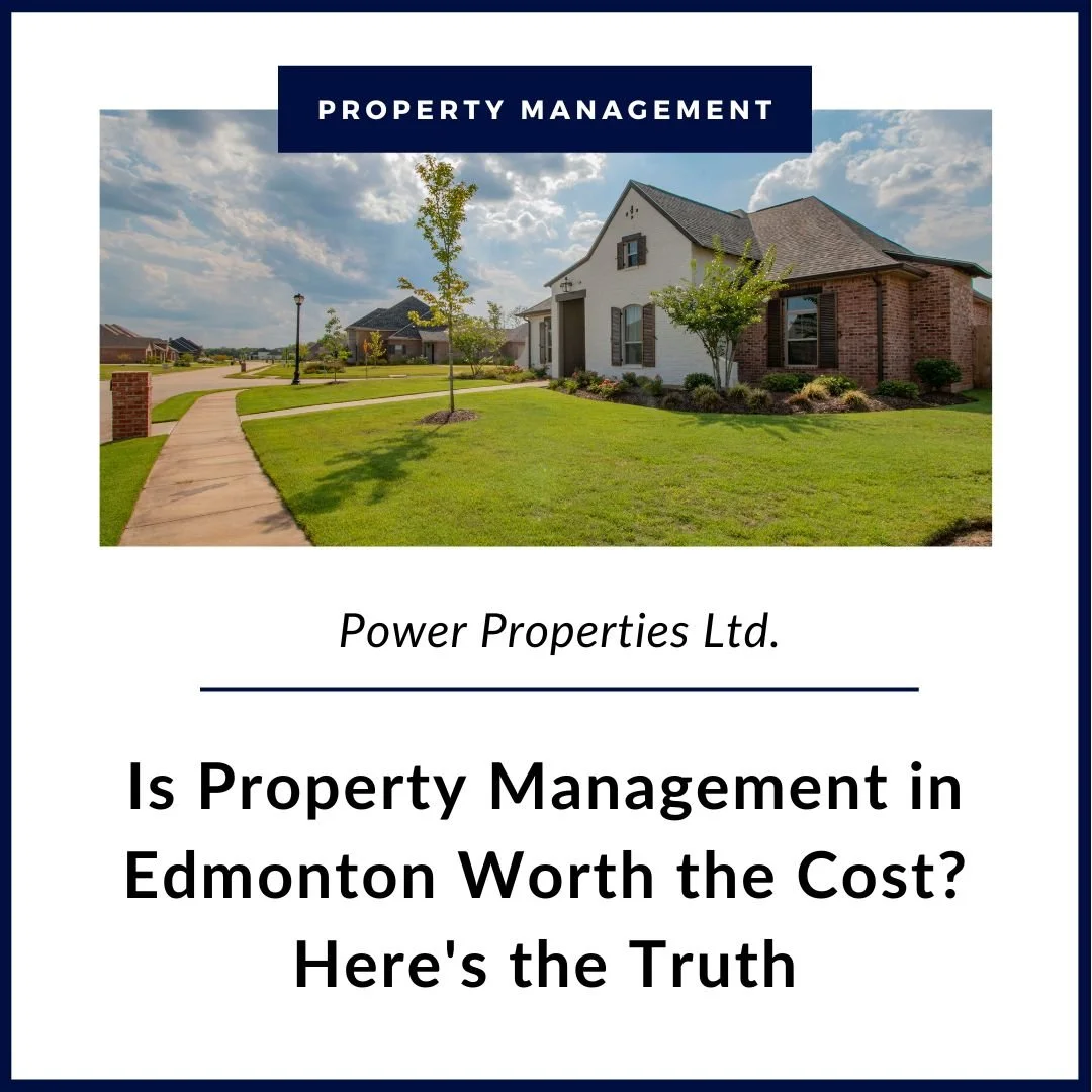 Is Property Management in Edmonton Worth the Cost? Here's the Truth