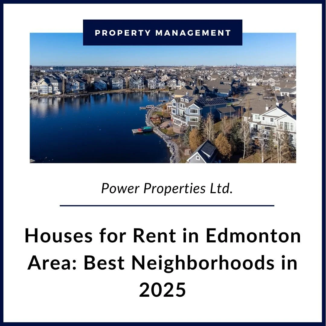 Houses for Rent in Edmonton Area: Best Neighborhoods in 2025