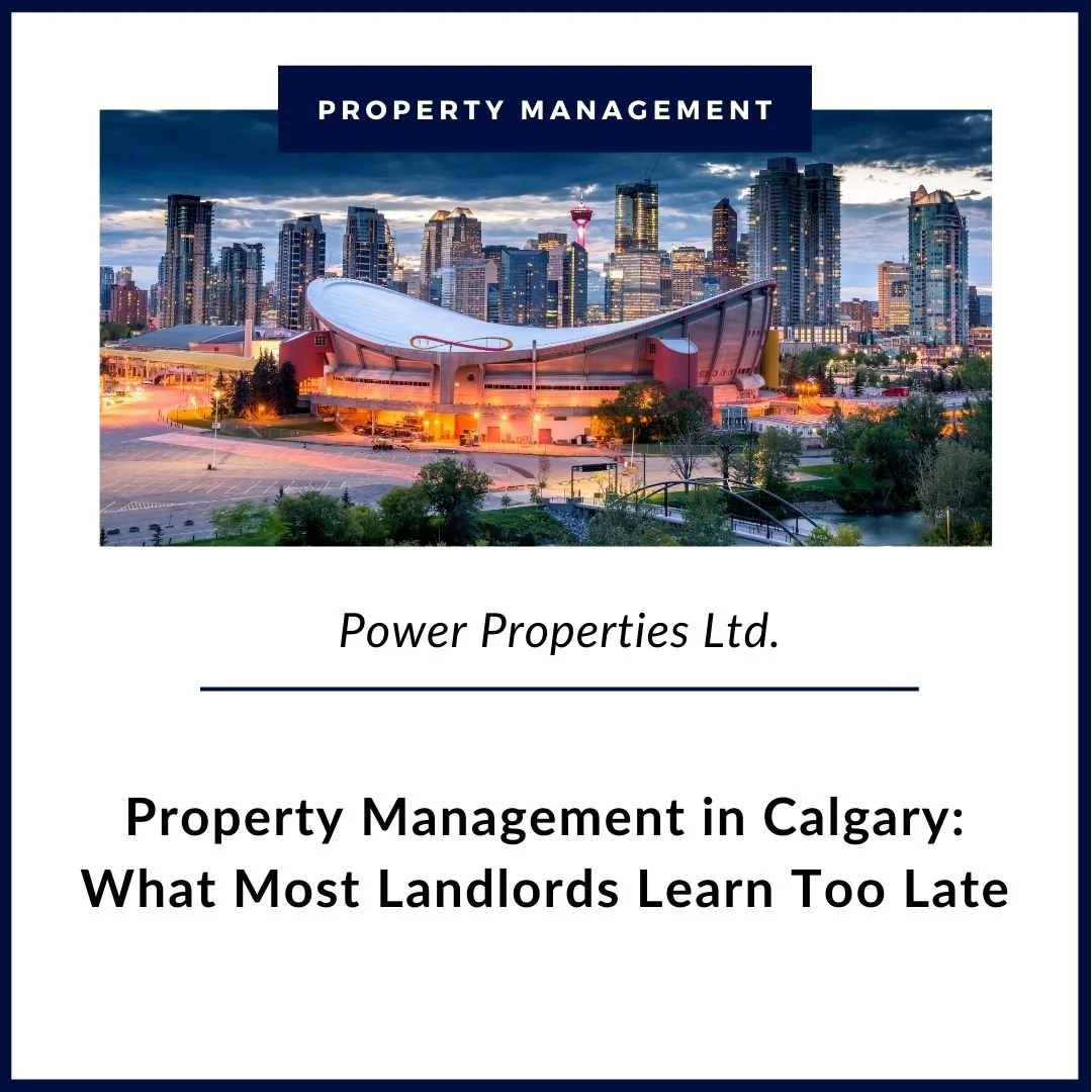 Property Management in Calgary: What Most Landlords Learn Too Late