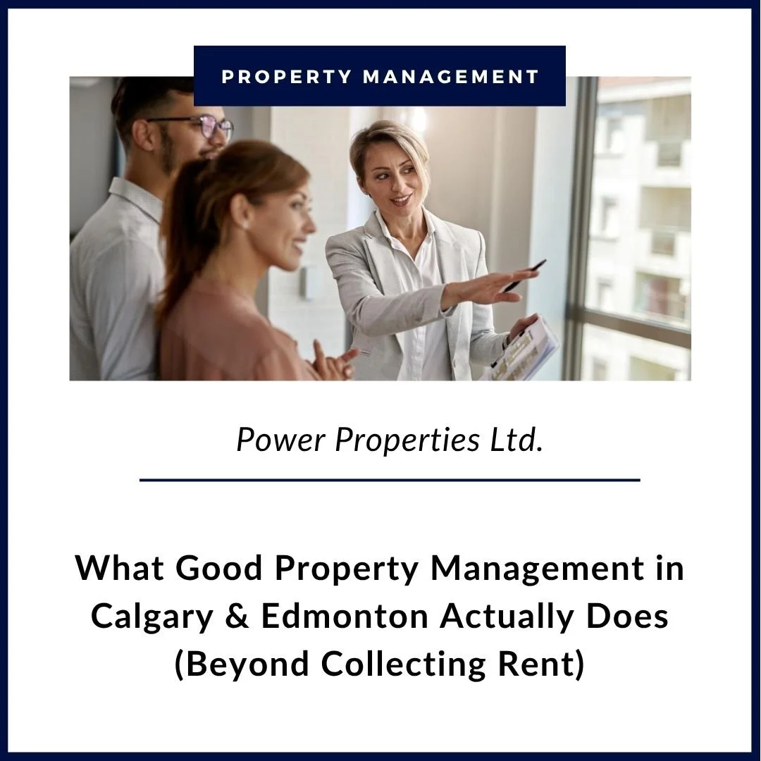 What Good Property Management in Calgary &amp; Edmonton Actually Does (Beyond Collecting Rent)