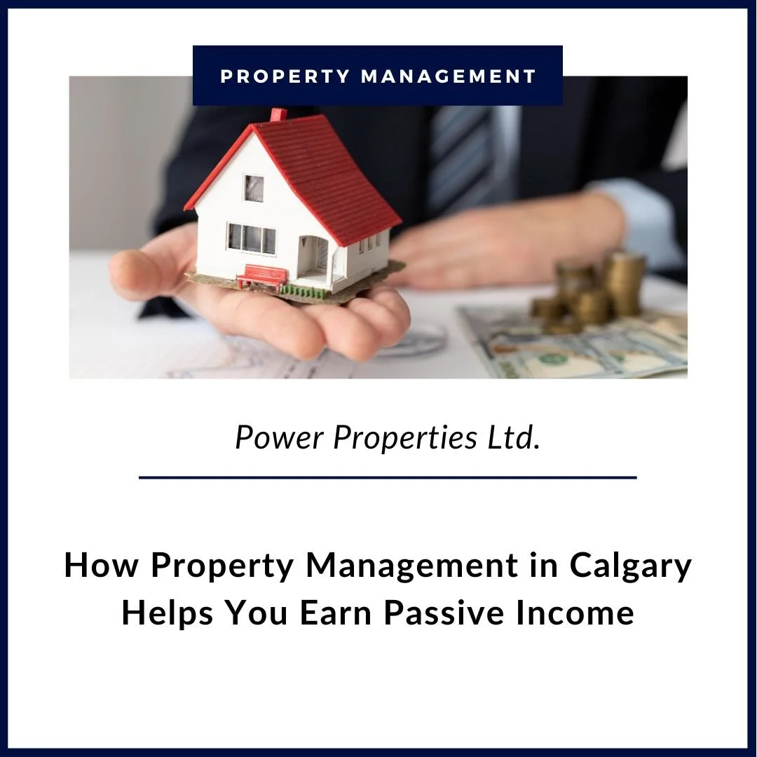 How Property Management in Calgary Helps You Earn Passive Income