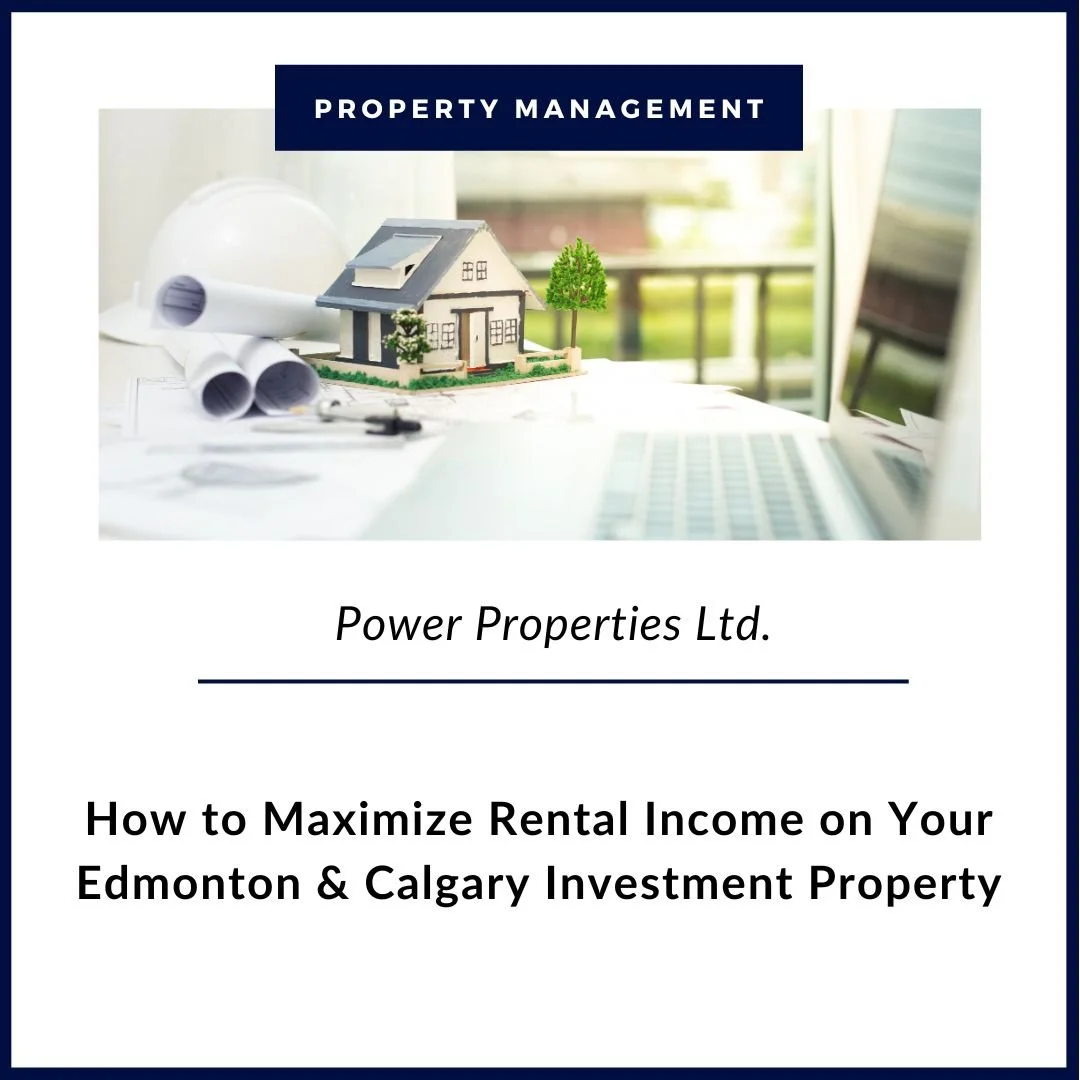 How to Maximize Rental Income on Your Edmonton &amp; Calgary Investment Property