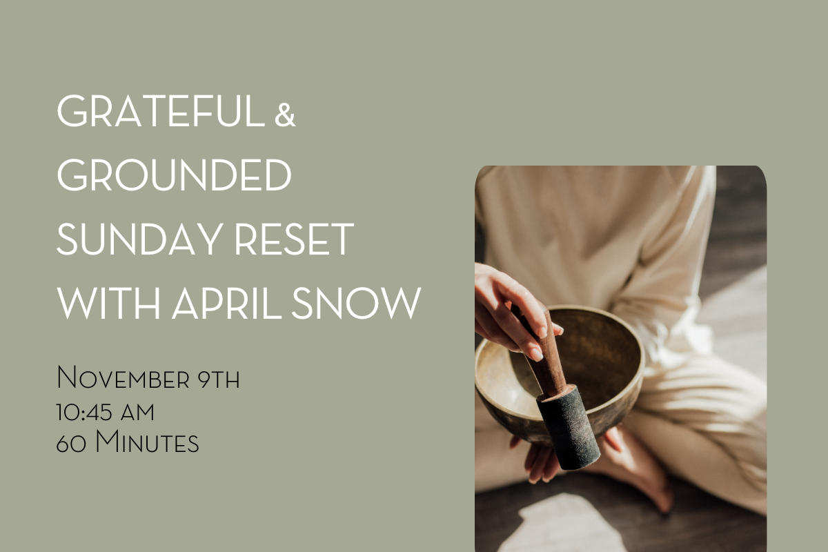 Sunday Reset with April Snow