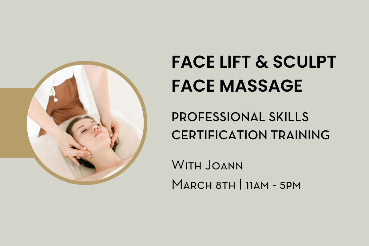 Professional Skills Class: Face Lift &amp; Sculpt Face Massage Certification Training