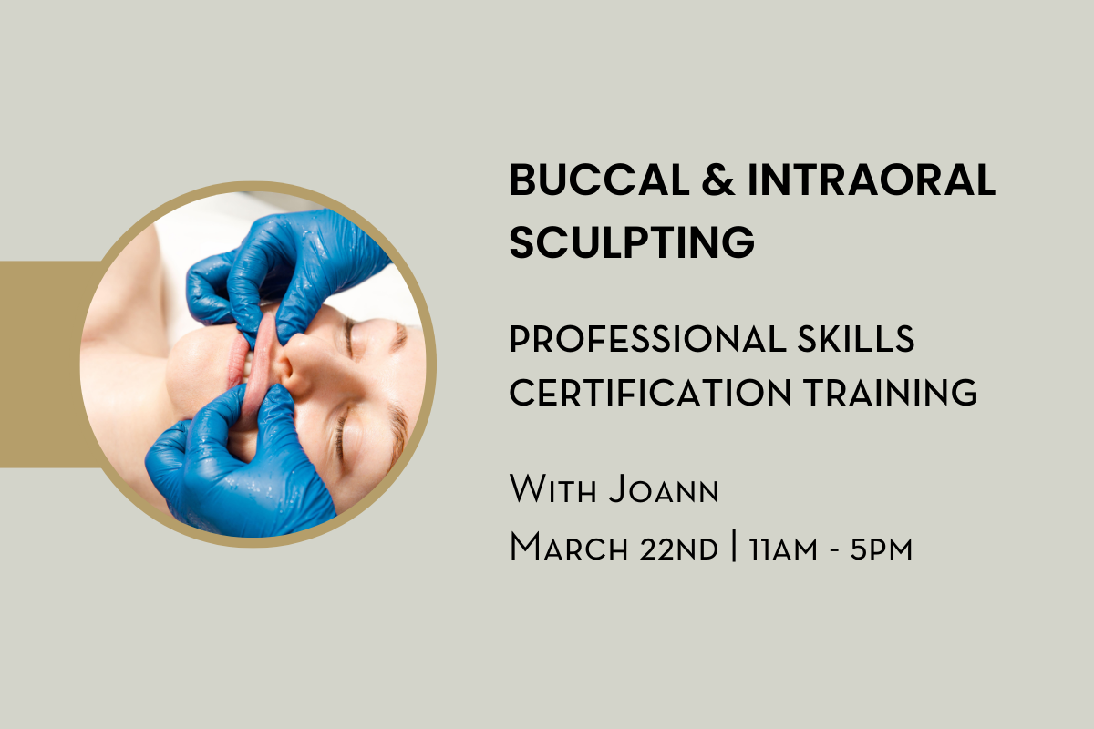 Buccal &amp; Intraoral Sculpting Face Massage Certification Training