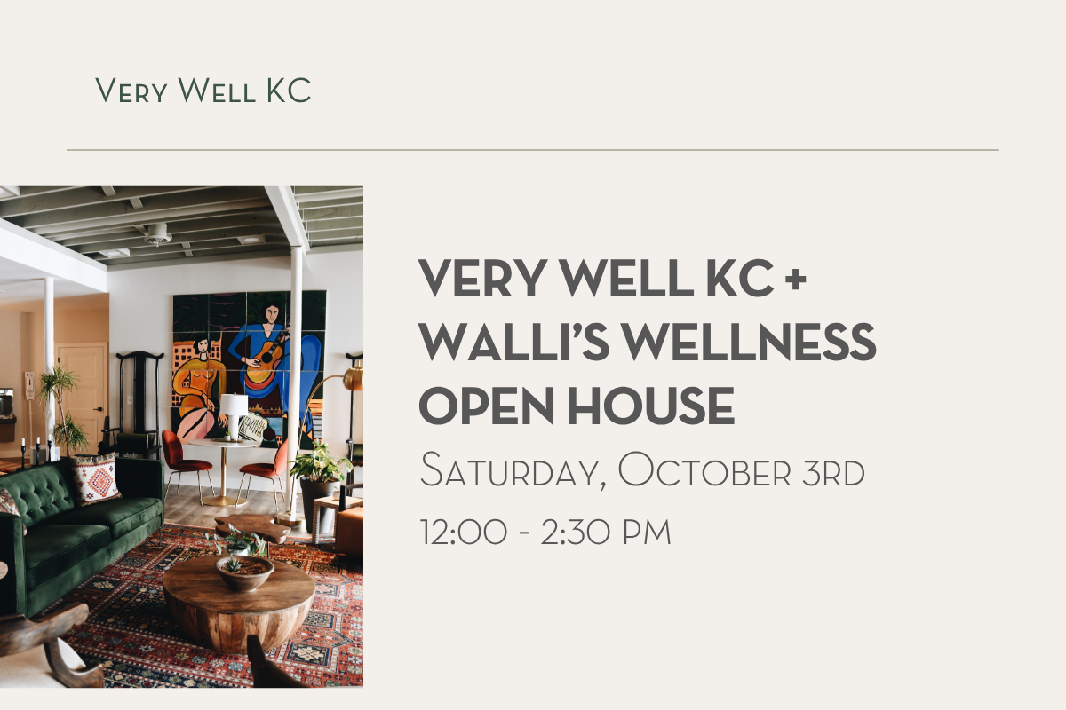 Very Well KC Open House with Walli's Wellness