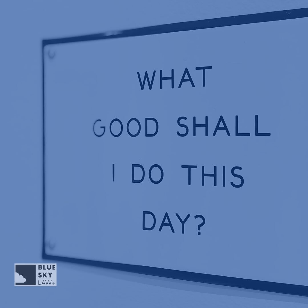As seen in the #BSL office! Today and every day, let&rsquo;s channel Benjamin Franklin&rsquo;s wisdom: &lsquo;What good shall I do this day?&rsquo; At Blue Sky Law, it&rsquo;s not just about legal expertise; it&rsquo;s about making a positive impact 