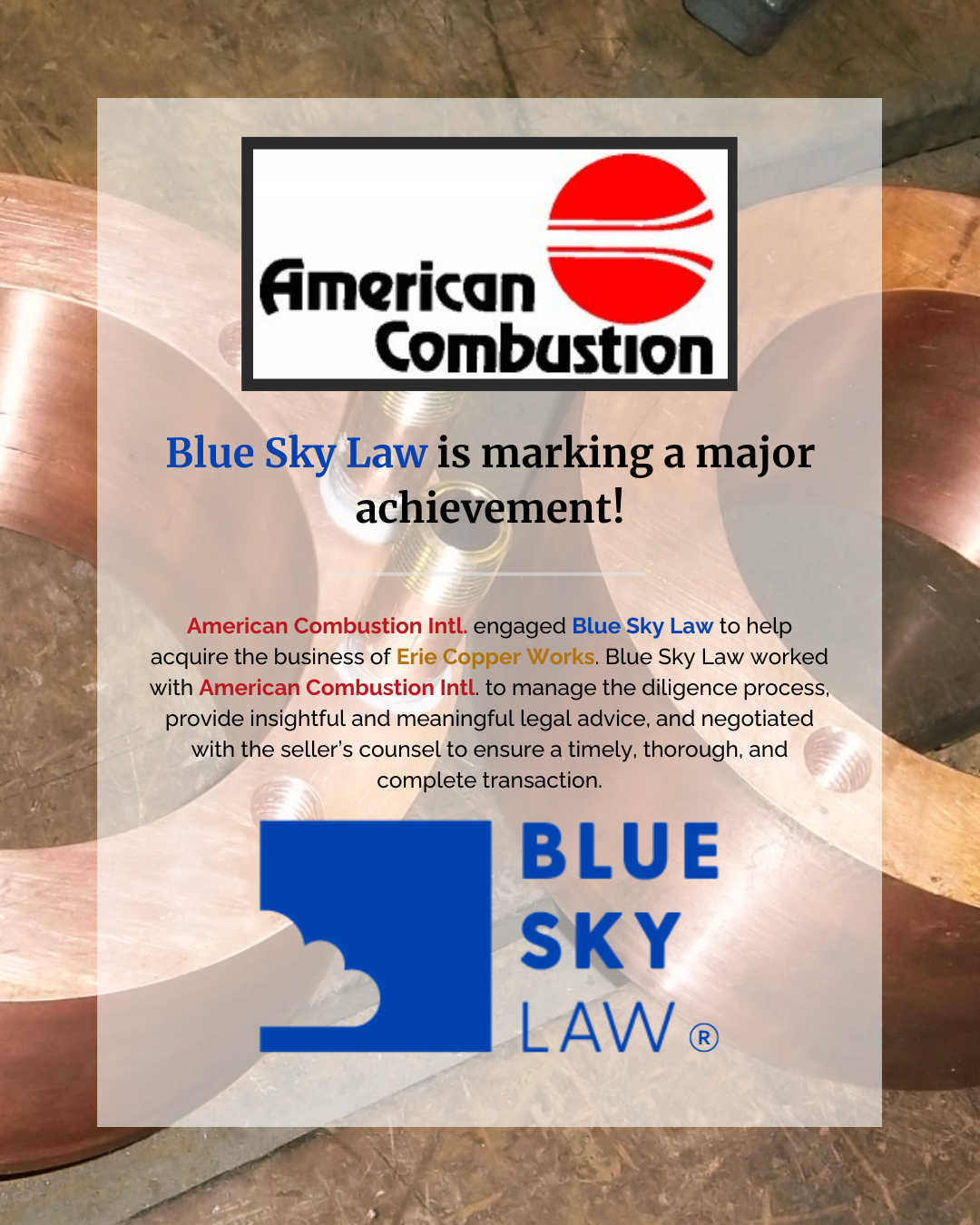 Milestone Moment: Erie Copper Works, Inc. acquired by American Combustion Intl.