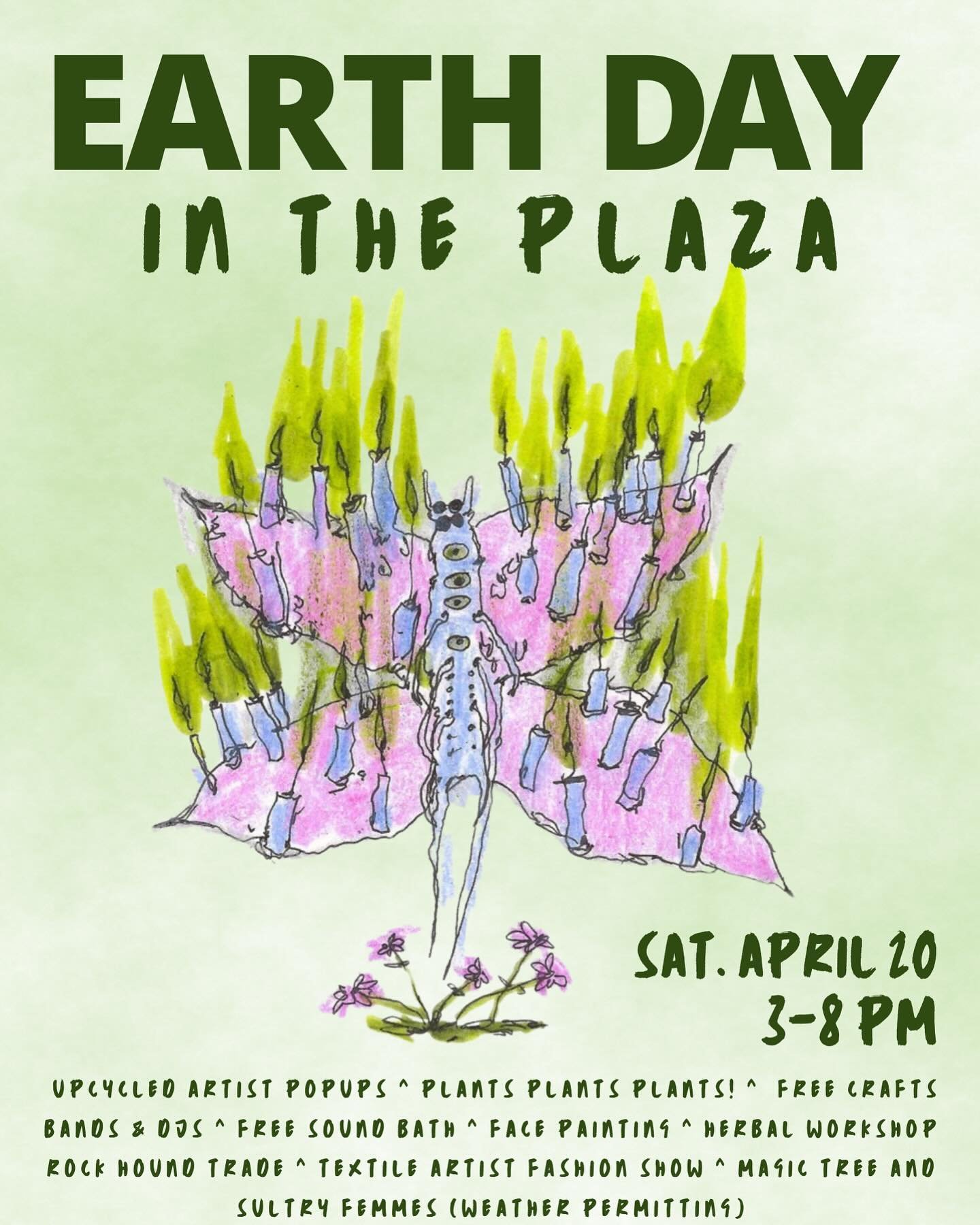 Earth Day in the Plaza
Sat. April 20 3-9pm

Join all your Plaza besties while we celebrate Momma Earth with an up-cycled fashion show, repurposed artists, vintage pop ups, face painting, bands, DJS, plants, gems, workshops, sound baths, crafts, silks