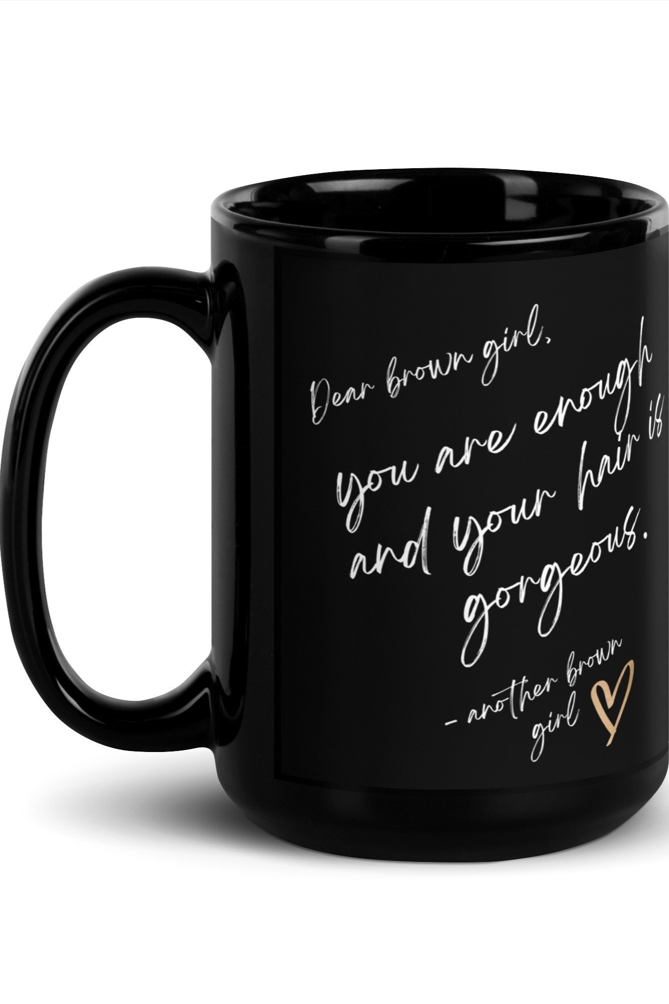 Dear Brown Girl Classic Mug