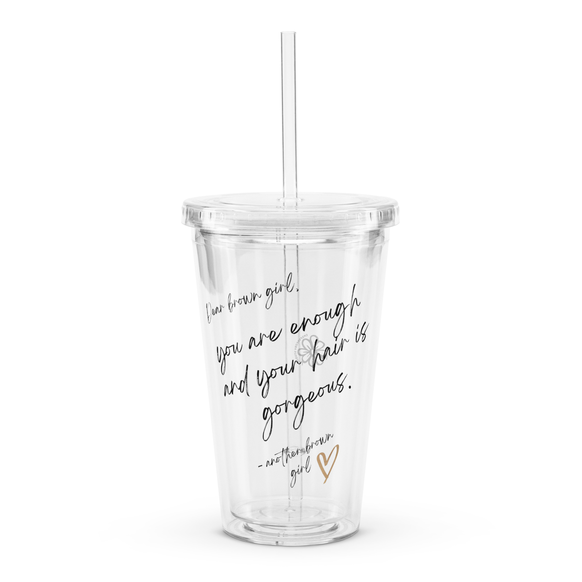 Dear Brown Girl Tumbler