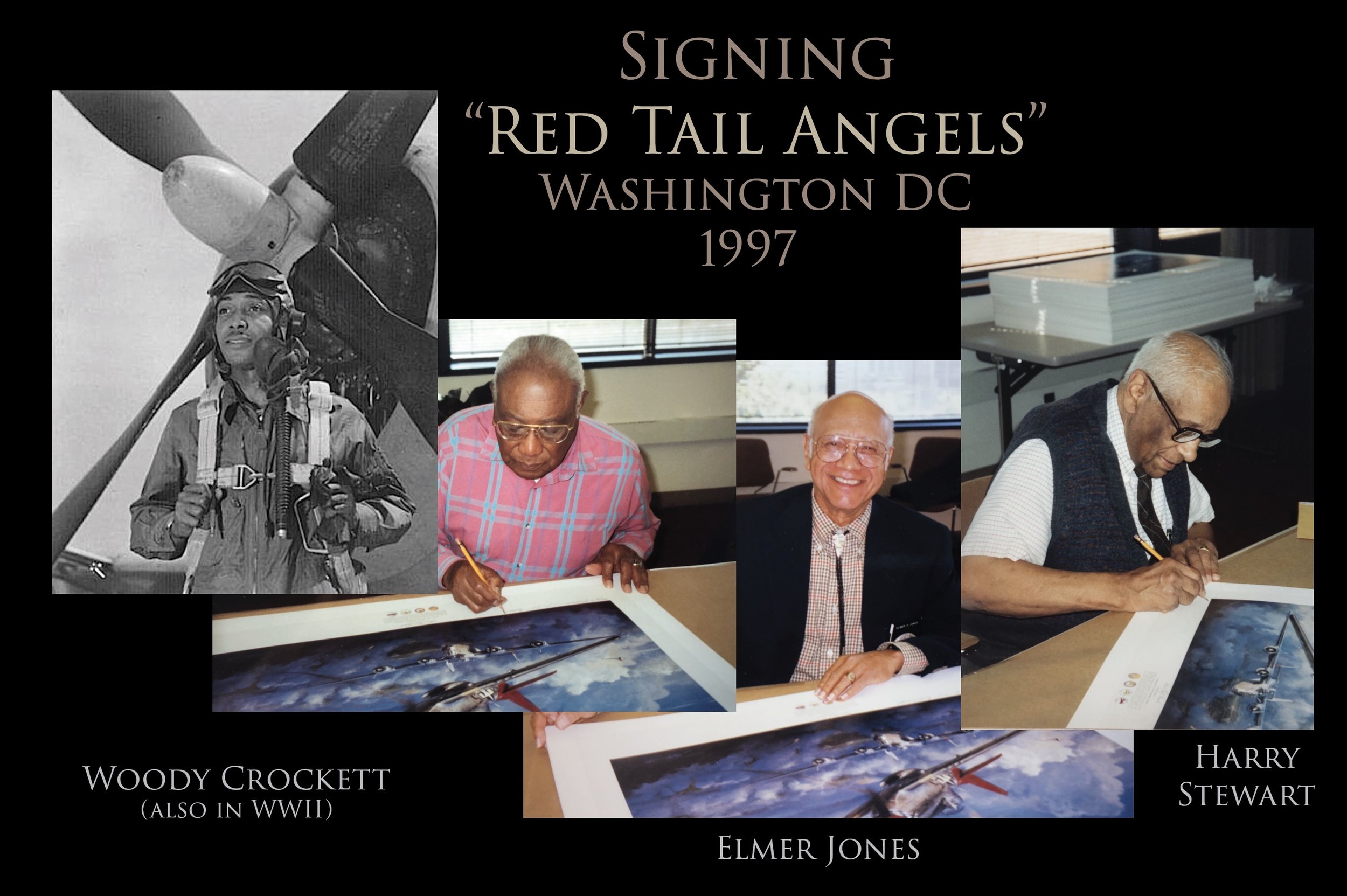  A few more of the great guys who were signing ‘Red Tail Angels’ in Washington…  Woody Crockett , Elmer Jones and Harry Sheppard.&nbsp;    