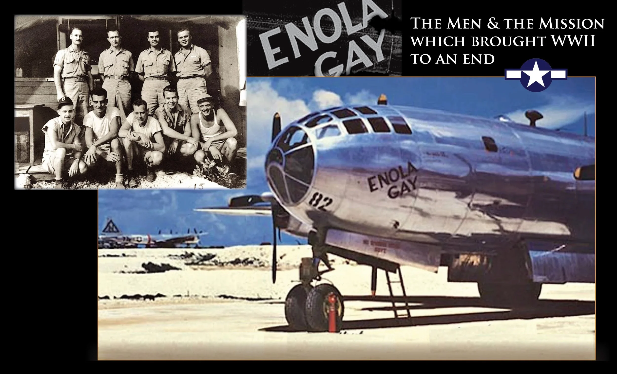 ENOLA GAY- The Men & the Mission which brought World War II to an end