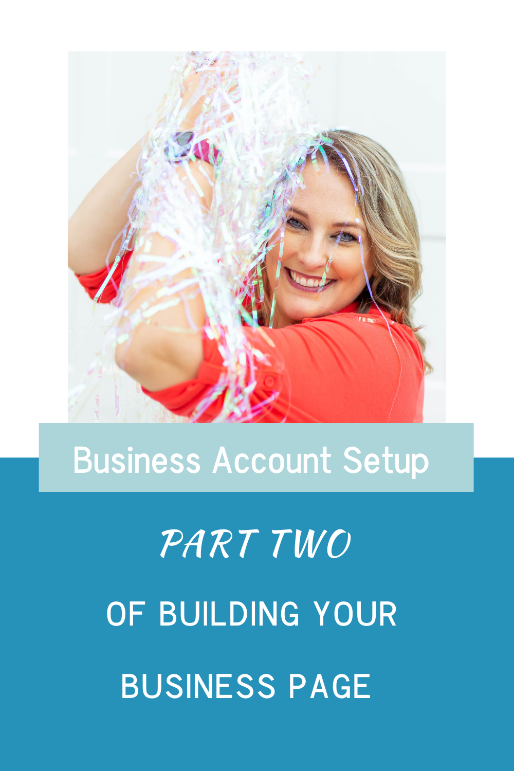 PART TWO OF BUILDING YOUR BUSINESS PAGE