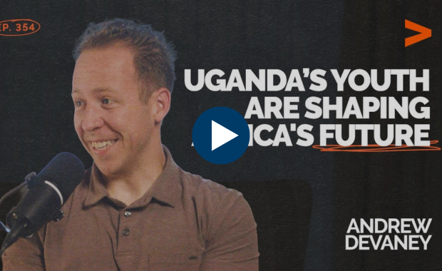 Video thumbnail for the Faith Driven Podcast episode featuring Andrew DeVaney, titled 'Uganda's Youth Are Shaping Africa's Future
