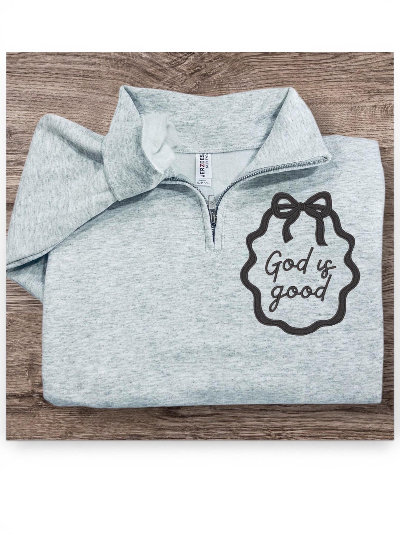 Custom God is Good Quarter Zip - 7 day order turn around time. (Copy)