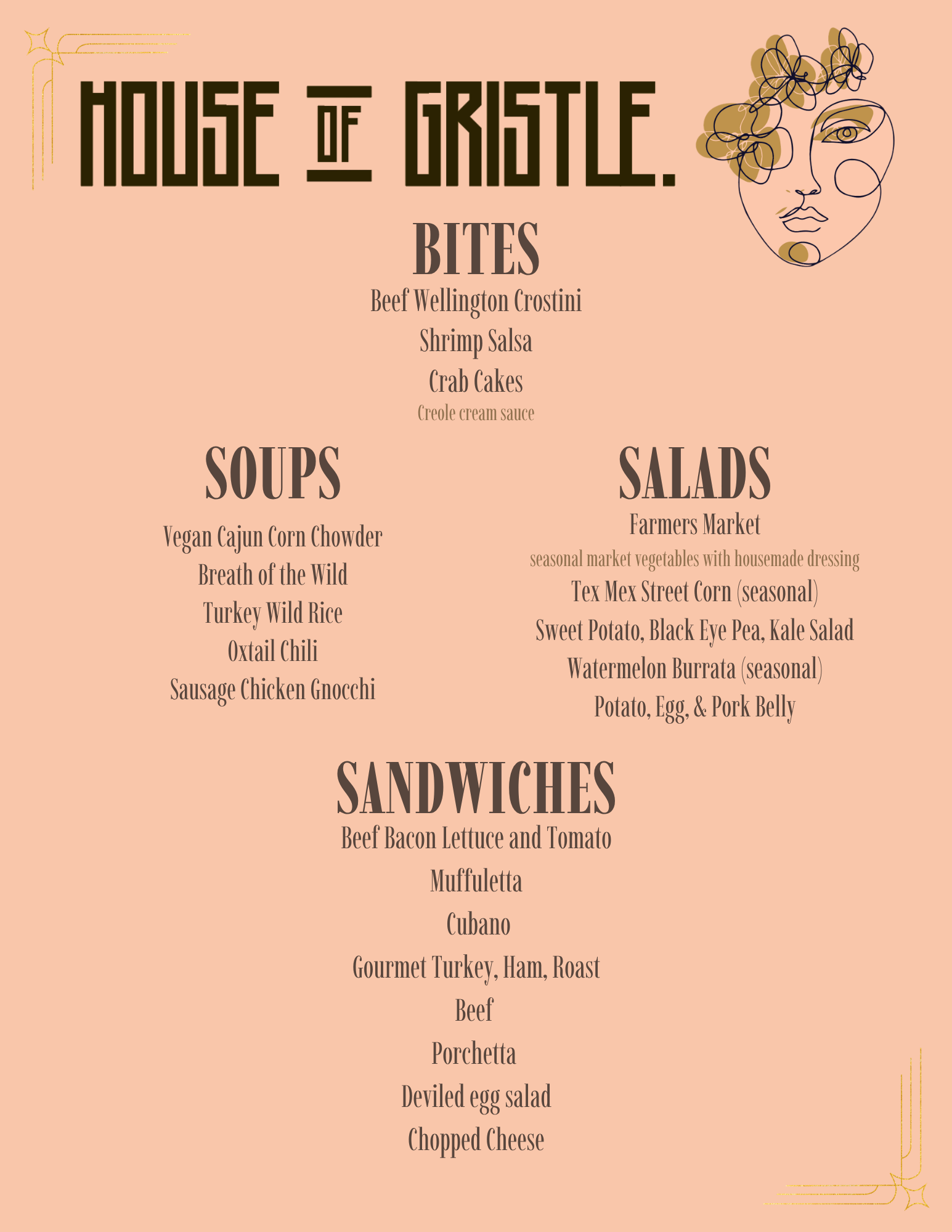 Restaurant menu titled 'House of Crustle' with sections for bites, soups, salads, and sandwiches. The menu items include dishes like Beef Wellington Crostini, Shrimp Salsa, Crab Cakes, Vegan Cajun Corn Chowder, Break of the Wild, Turkey Wild Rice, Oxtail Chili, Sausage Chicken Gnocchi, and various salads and sandwiches with ingredients like beef, bacon, turkey, ham, roast beef, porchetta, deviled eggs, and chopped cheese. The menu design features artistic line art of a face and decorative corner accents.