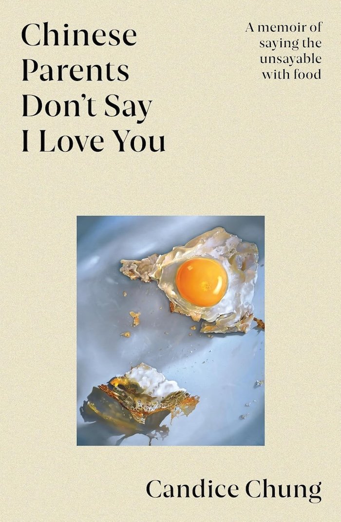 Chinese Parents Don’t Say I Love You by Candice Chung
