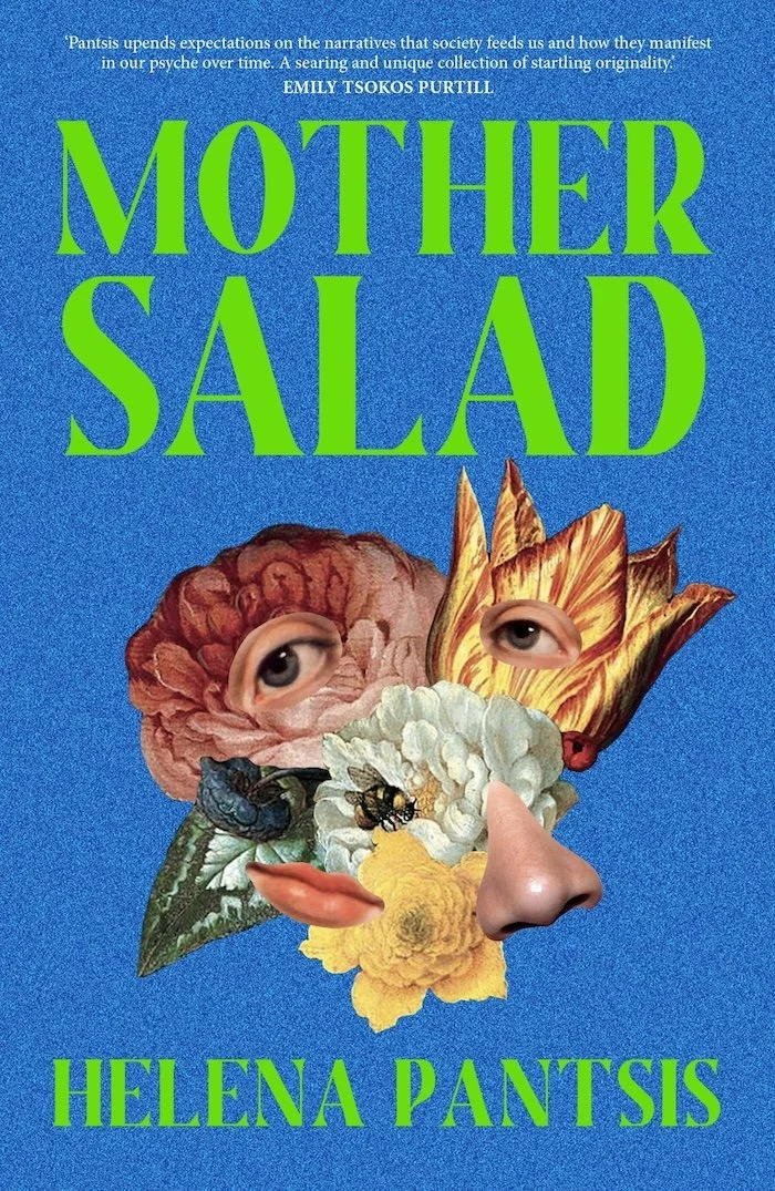 Mother Salad by Helena Pantsis