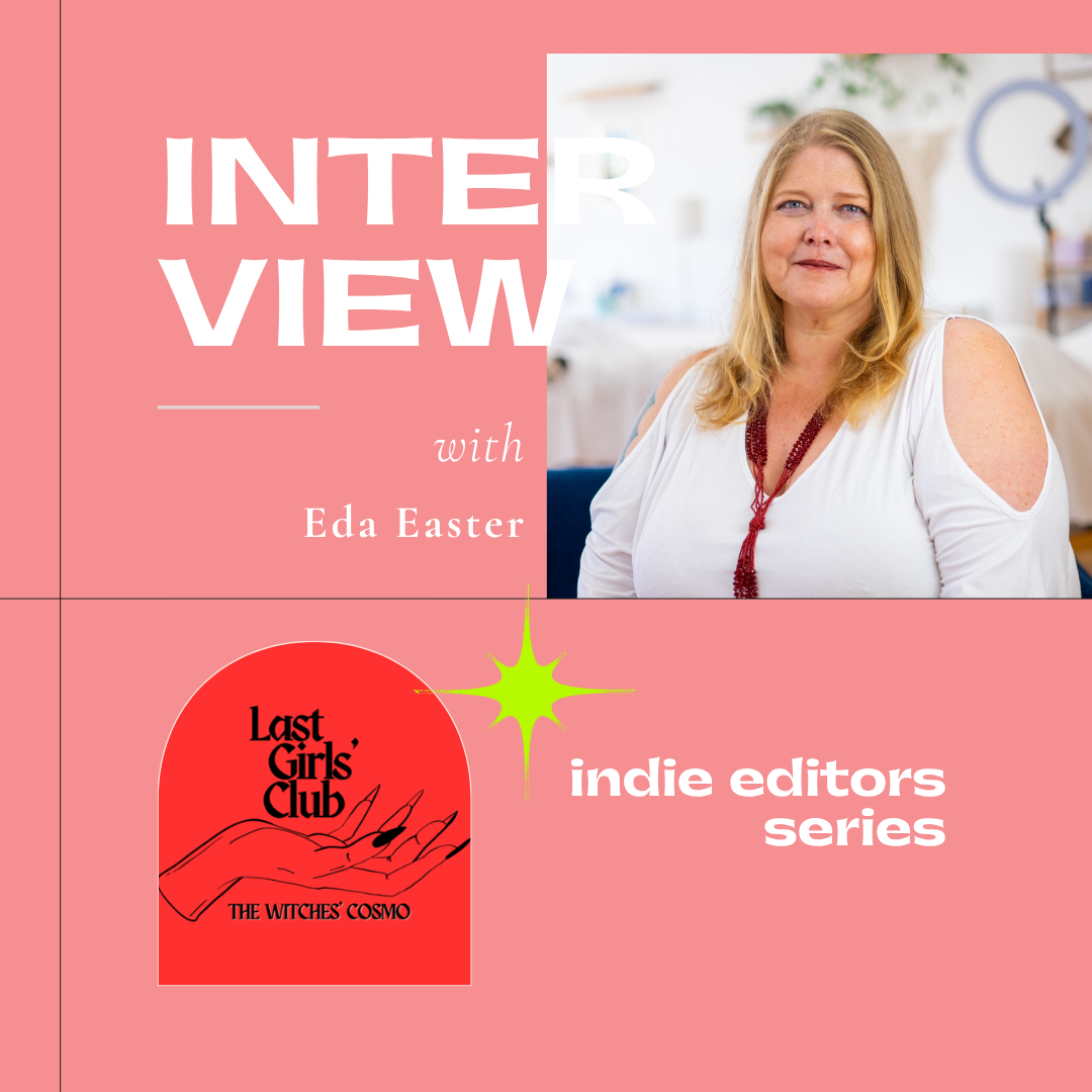 Indie Editors Series: Eda Easter