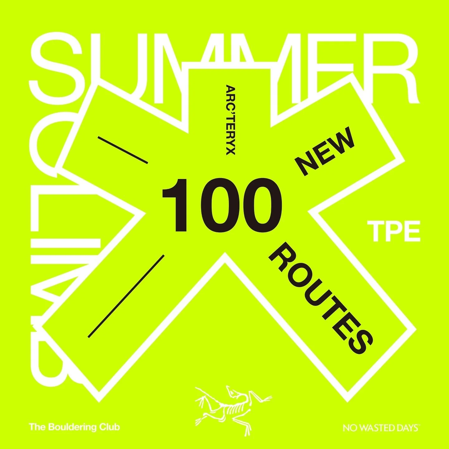 ✱ SUMMER OF CLIMB TAIPEI ✱
↳ ARC’TERYX 100 NEW ROUTES
↳ 始祖鳥 100 定線企劃
↳ Climbing is a language.
始祖鳥台灣《SUMMER OF CLIMB TAIPEI》合作計畫以「The Bouldering Club」為策展架構,結合俱樂部(Club)本質及No Wasted Days 精神,傳遞攀登/抱石作為一種生活態度與方式,將原岩攀岩館明德店化為始祖鳥期間限定基地,在9月28日、29日兩天的前