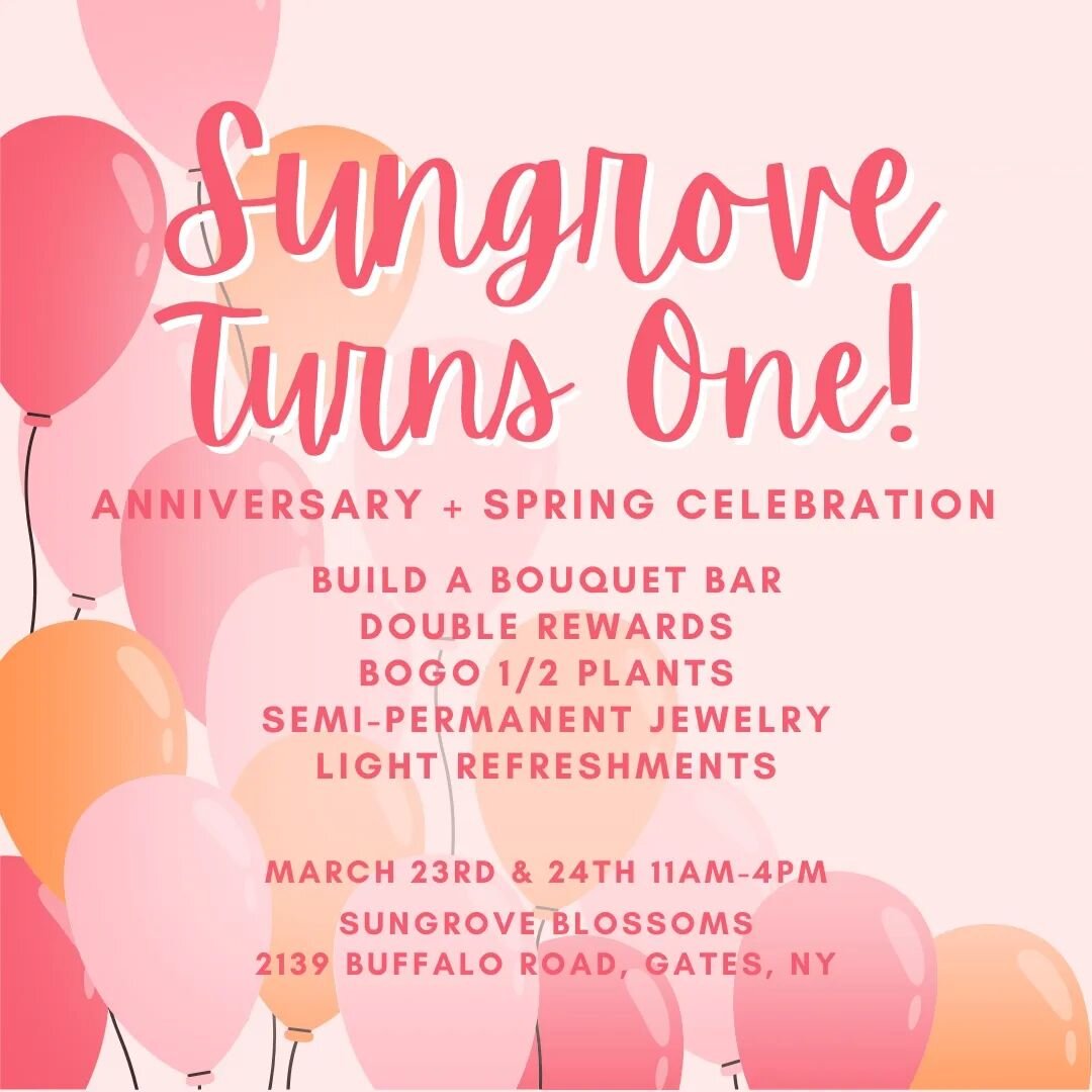 Celebrating ONE YEAR in our Gates store! Let's party 🥳 Sat 3/24 &amp; Sun 3/25 11am-4pm THANK YOU 🙌

Sungrove Blossoms has all the beautiful flowers, plants, and artisan gifts you need for any occasion. Conveniently located in Westmar Plaza minutes