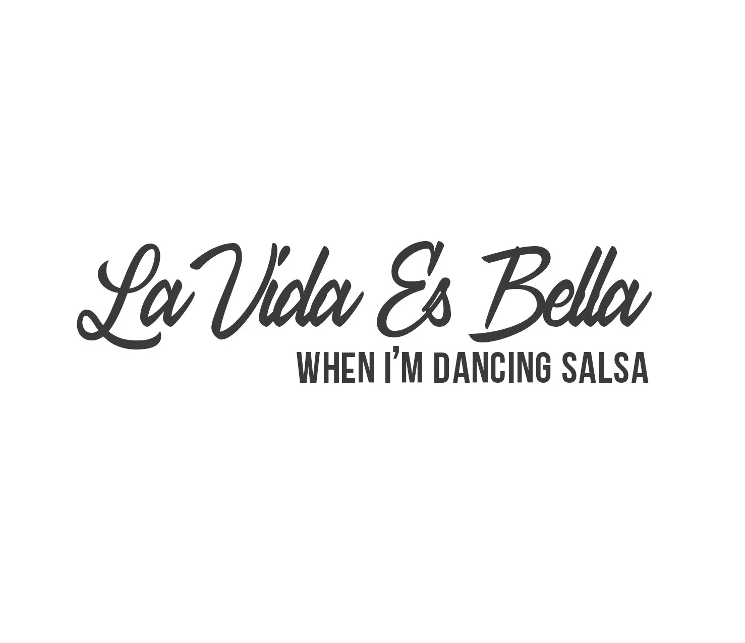 LA VIDA- SALSA.jpg