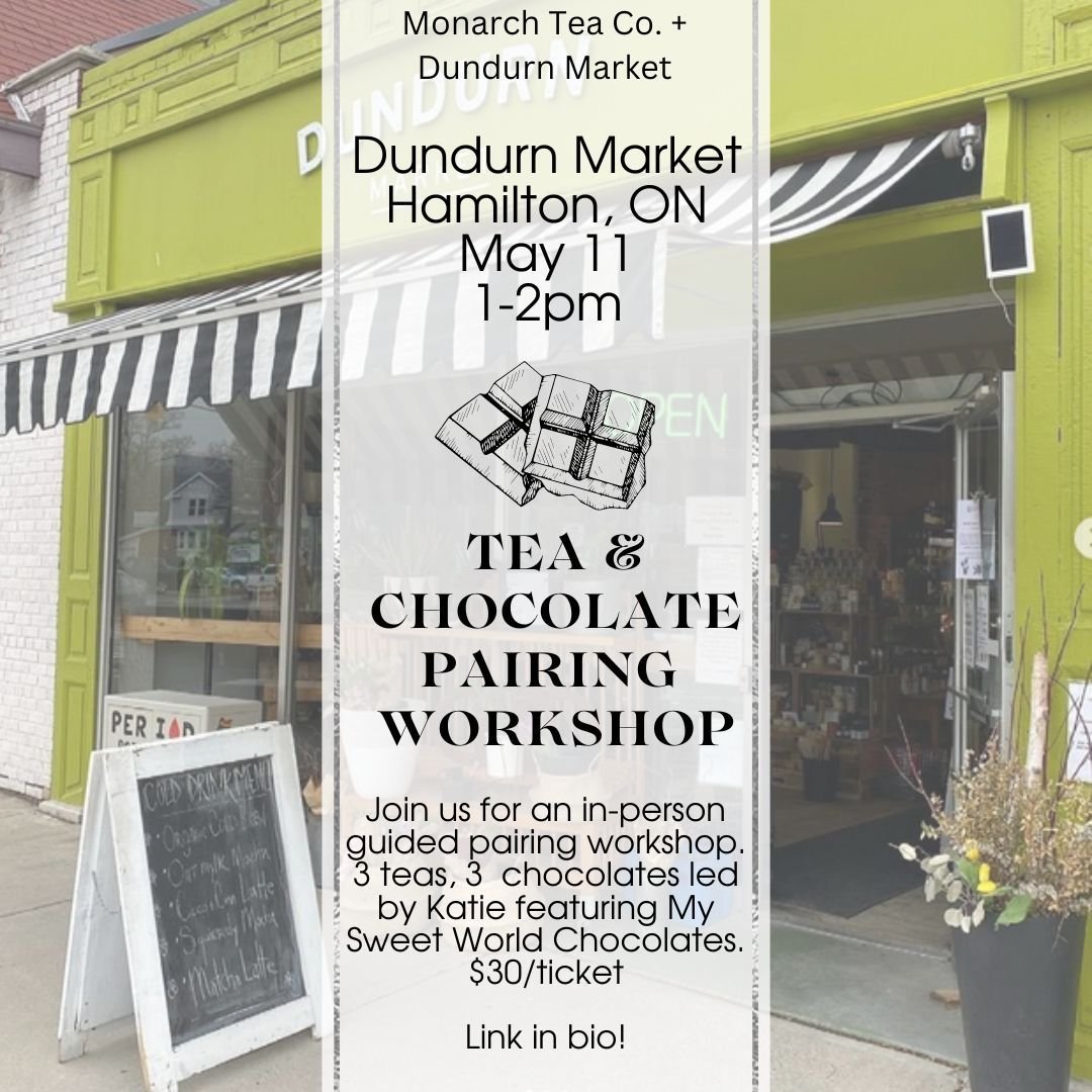 💐Looking for a last minute Mother's Day weekend activity?🫖

Join us for Tea &amp; Chocolate pairing at @mrktbox Dundurn Market from 1-2pm.

I'll be leading guests through 3 tea and chocolate pairings featuring @mysweetsweetworld chocolate in the co