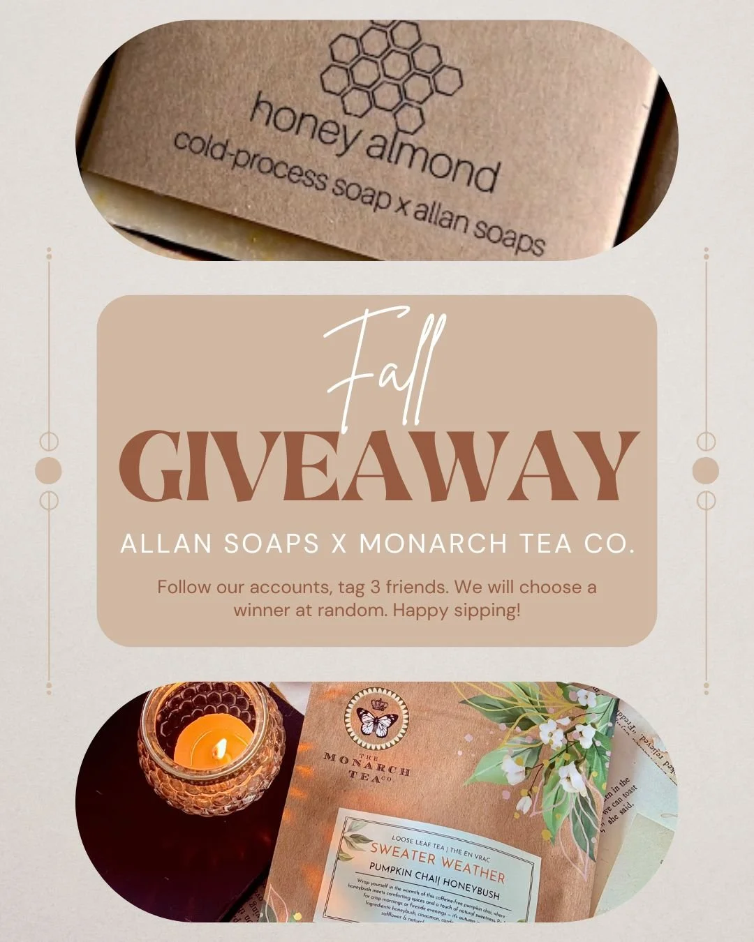 🍁✨ Welcome to Fall Giveaway! ✨🍁

We&rsquo;ve teamed up with our friends at @allansoaps to celebrate the start of fall with the coziest giveaway. One lucky winner will receive:

🍂 3 x 50g bags of tea from Monarch Tea Co.
&ndash; Sweater Weather Pum