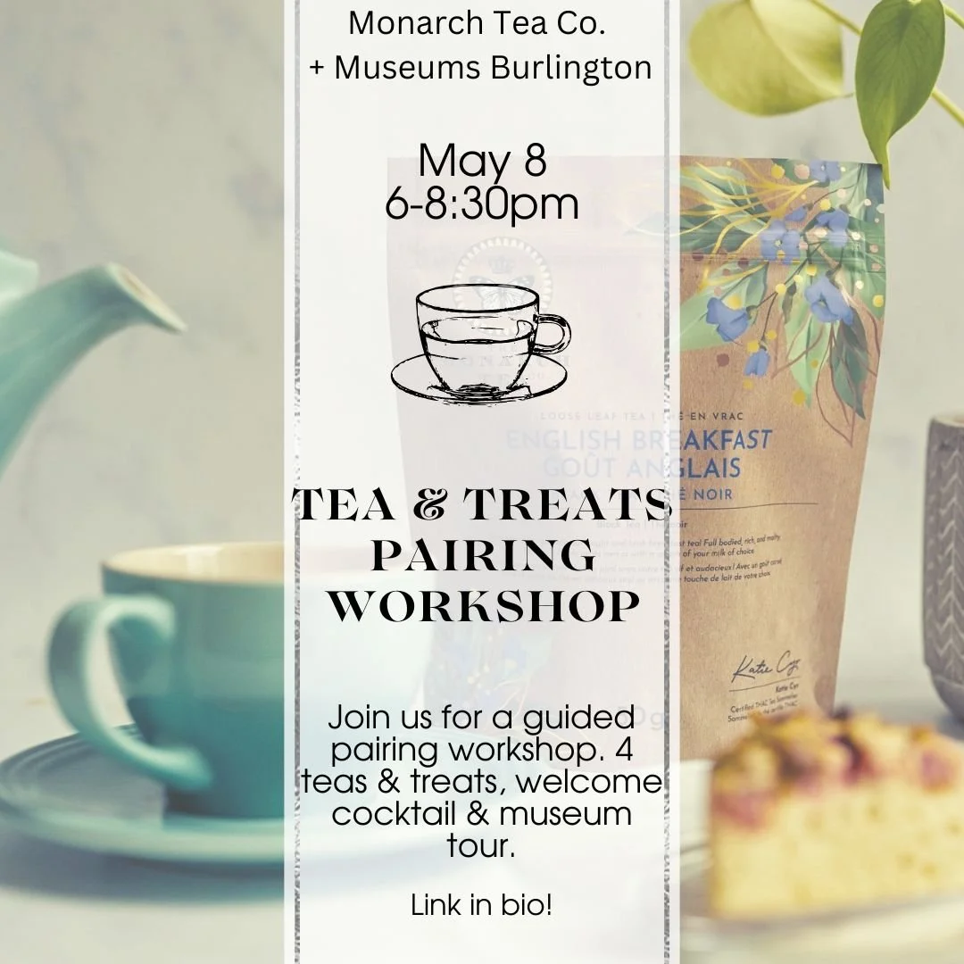 🌷Mother's Day Weekend Tea + Treats!🌷

Join us this Friday May 8 for a guided workshop at Joseph Brant Museum in Burlington ft. Monrch Tea co., @museumsburlon + Mrs. B's Gift Shop!

$55 Ticket Includes: 

-1-hour guided workshop led by Certified Tea