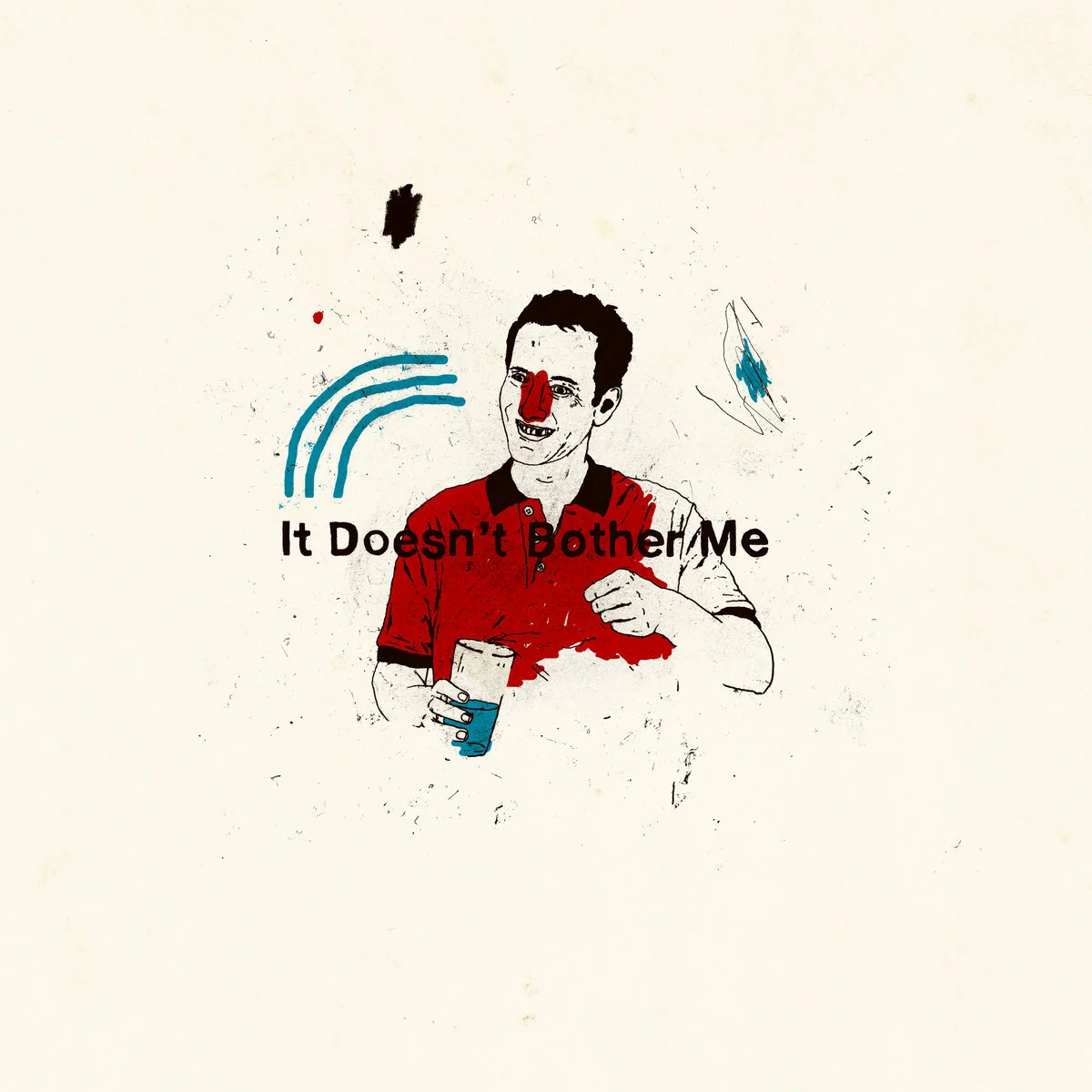 It Doesn’t Bother Me by It Doesn’t Bother Me