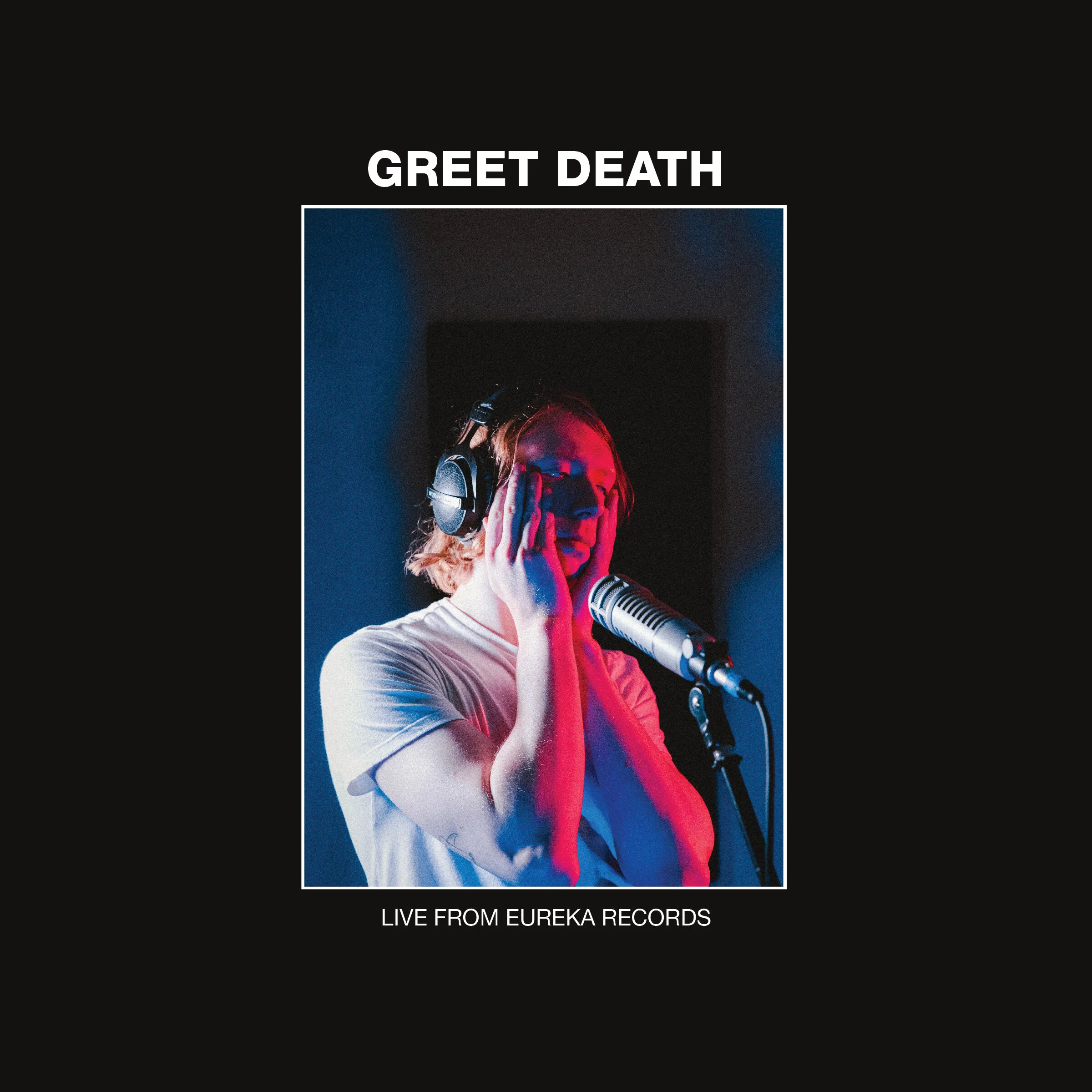 Greet Death - Live From Eureka Records