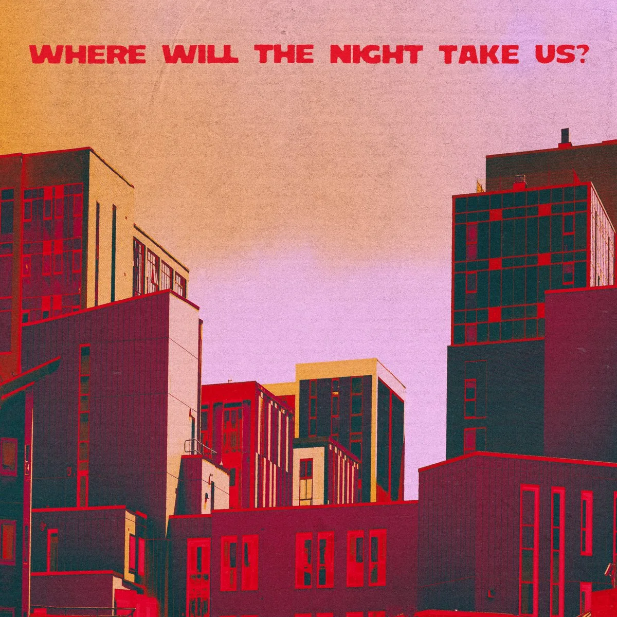 Where Will The Night Take Us? by Pretoria