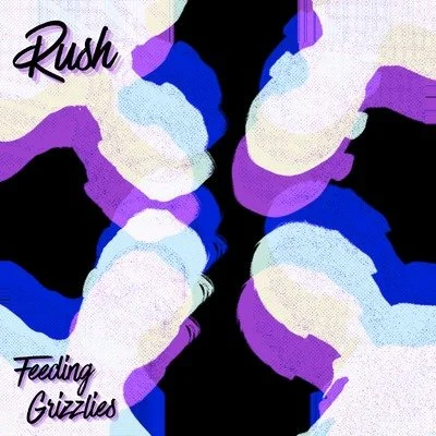 Rush by Feeding Grizzlies